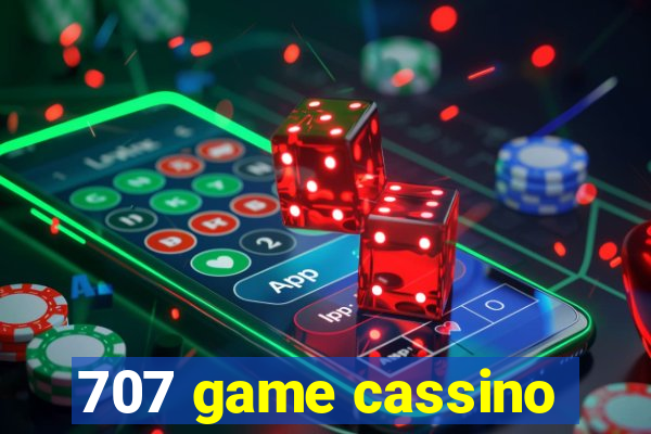 707 game cassino